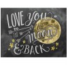Love You To The Moon And Back, Diamond Painting