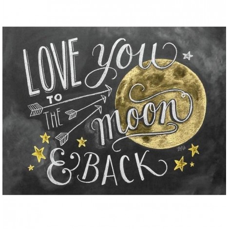 Love You To The Moon And Back, Diamond Painting
